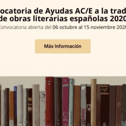 Este 6 de octubre inicia la segunda convocatoria del programa de ayudas para la traducción de obras literarias españolas | PublishNews - ES